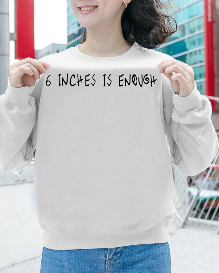 Zendaya And Bella 6 Inches Is Enough t-shirt sweatshirt