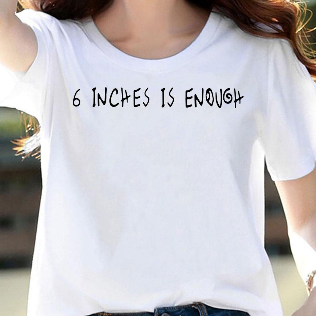 Zendaya And Bella 6 Inches Is Enough t-shirt woman shirt