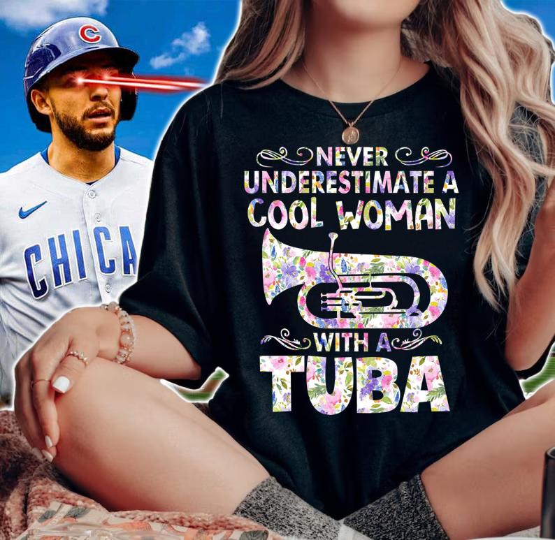 Never Underestimate A Cool Woman With Tuba t-shirt woman shirt