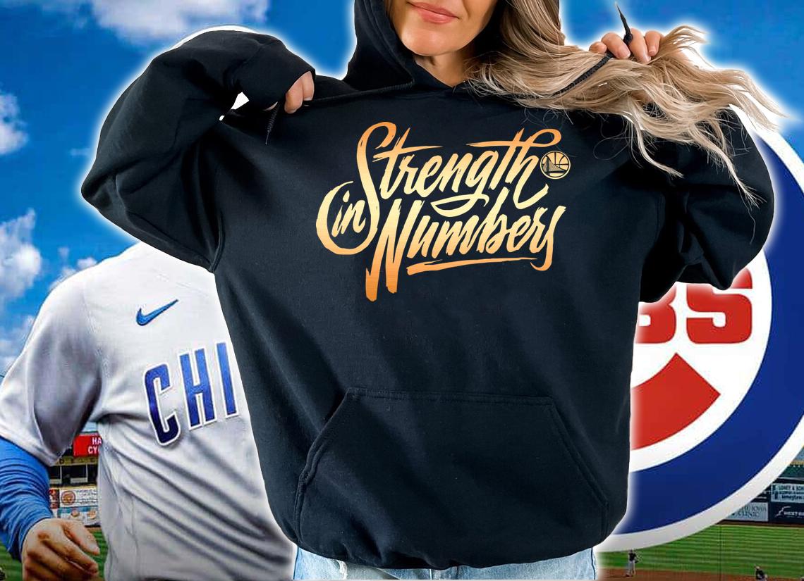 Premium Strength In Number Golden State Warriors t-shirt hoodie