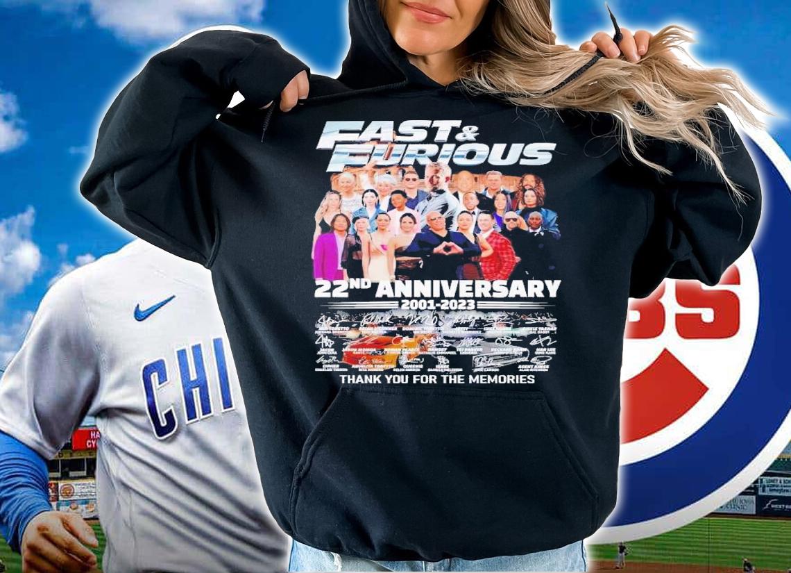 Fast and Furious 22nd anniversary 2001 2023 thank you for the memories t-shirt hoodie