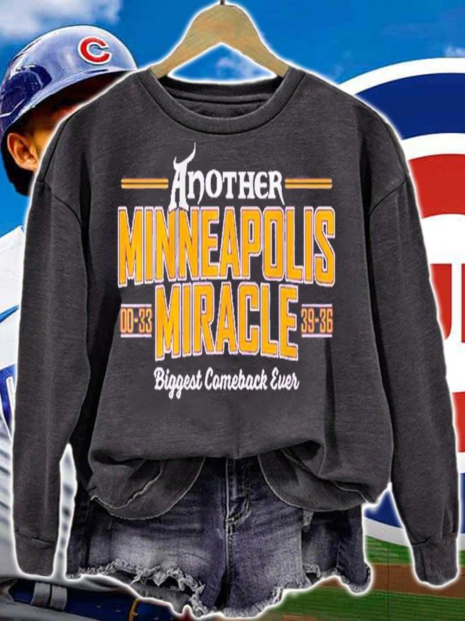 Another Minneapolis Miracle Biggest Comeback Ever Shirt t-shirt sweatshirt