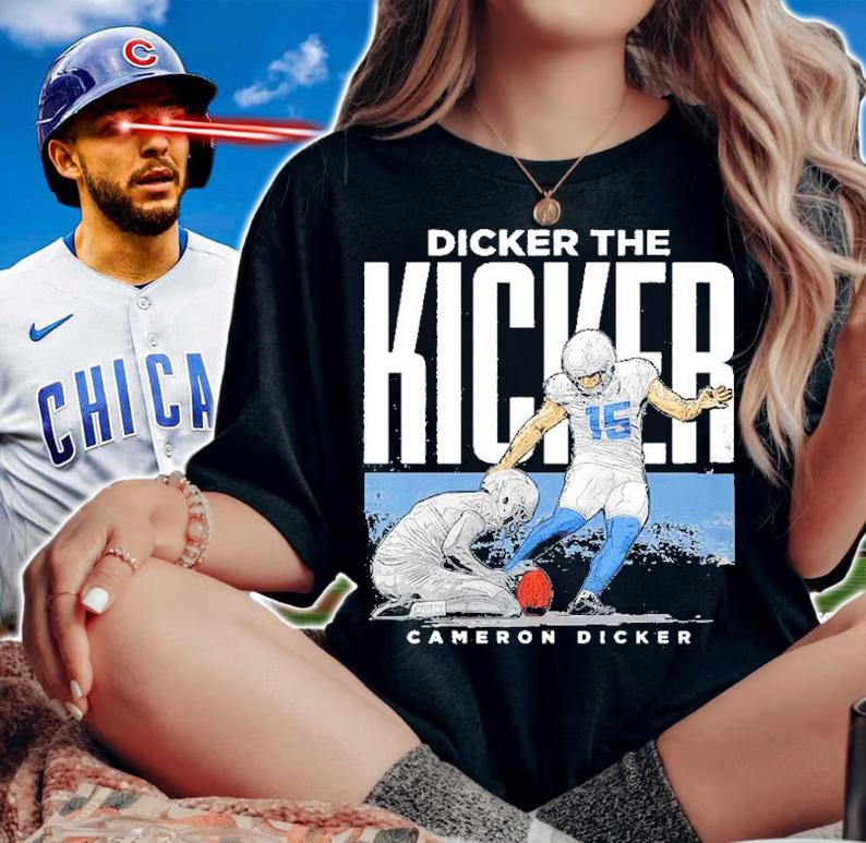 Cameron Dicker Los Angeles C Dicker The Kicker Football Shirt t-shirt woman shirt