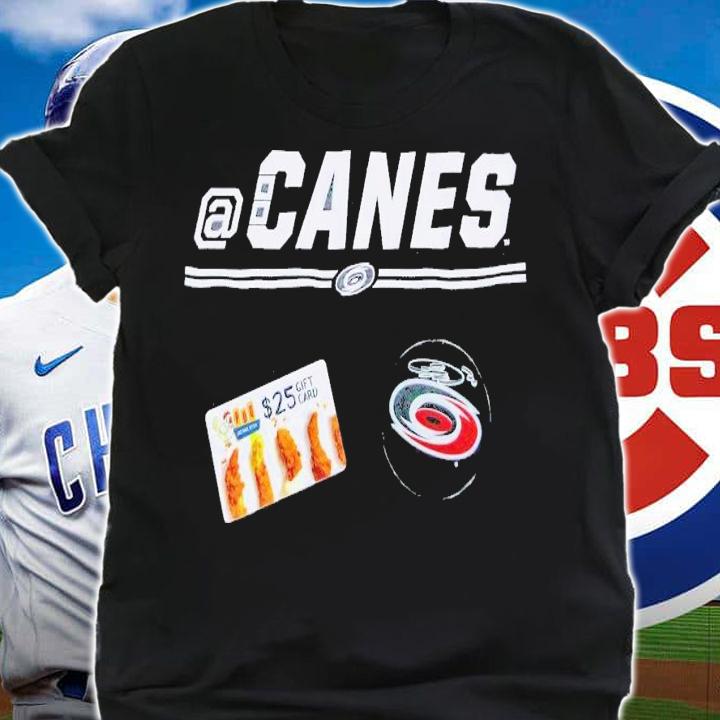 Carolina Hurricanes @canes $25 gift card shirt t-shirt shirt