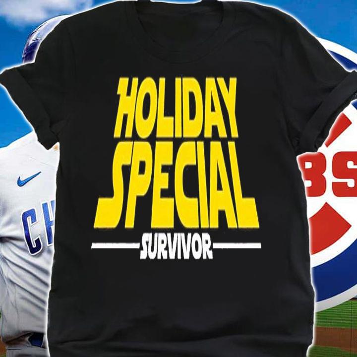 Holiday special survivor shirt t-shirt shirt
