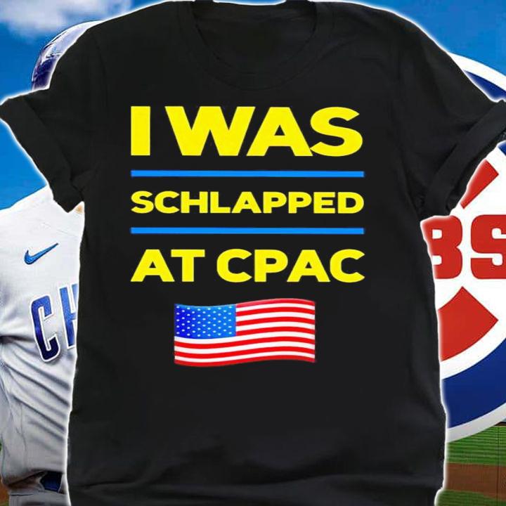 I was schlapped at cpac USA flag t-shirt shirt