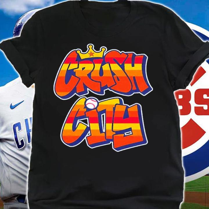 Houston Astros Crush City shirt t-shirt shirt