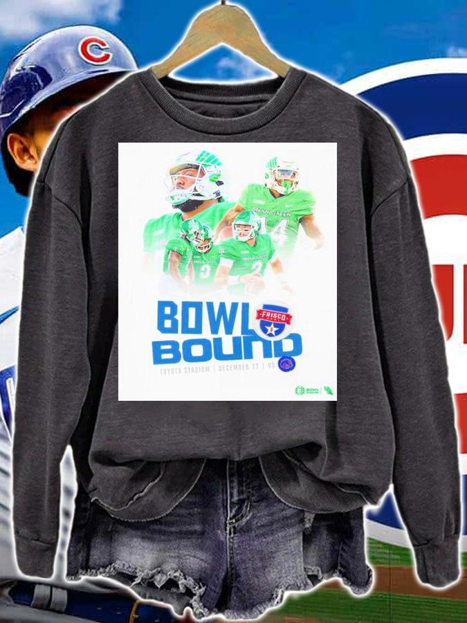 Mean Green Football Frisco Bowl Bowl Bound Toyota Stadium Shirt t-shirt sweatshirt