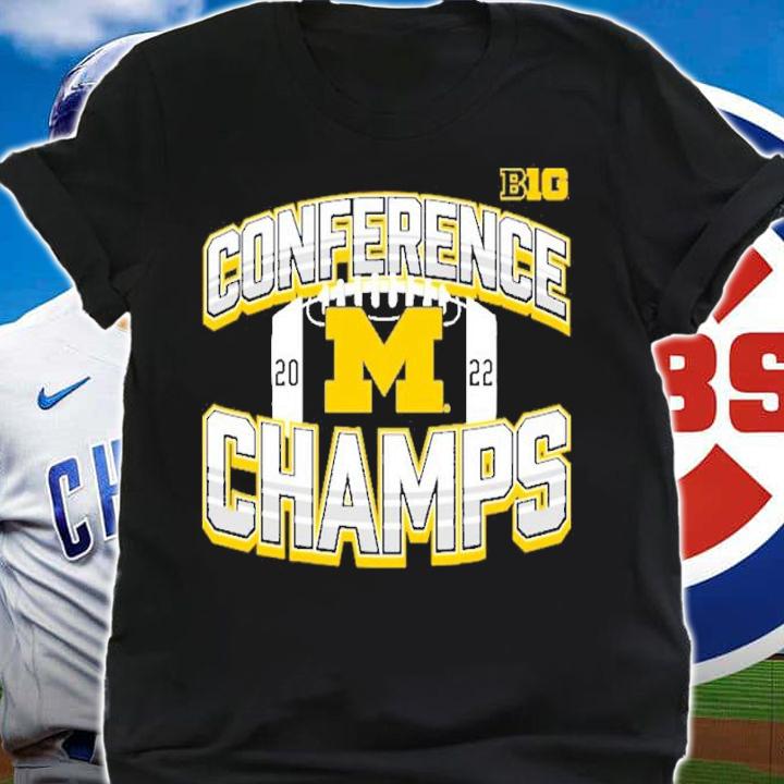 Michigan Wolverines Big 10 Football Conference Champs 2022 Shirt t-shirt shirt