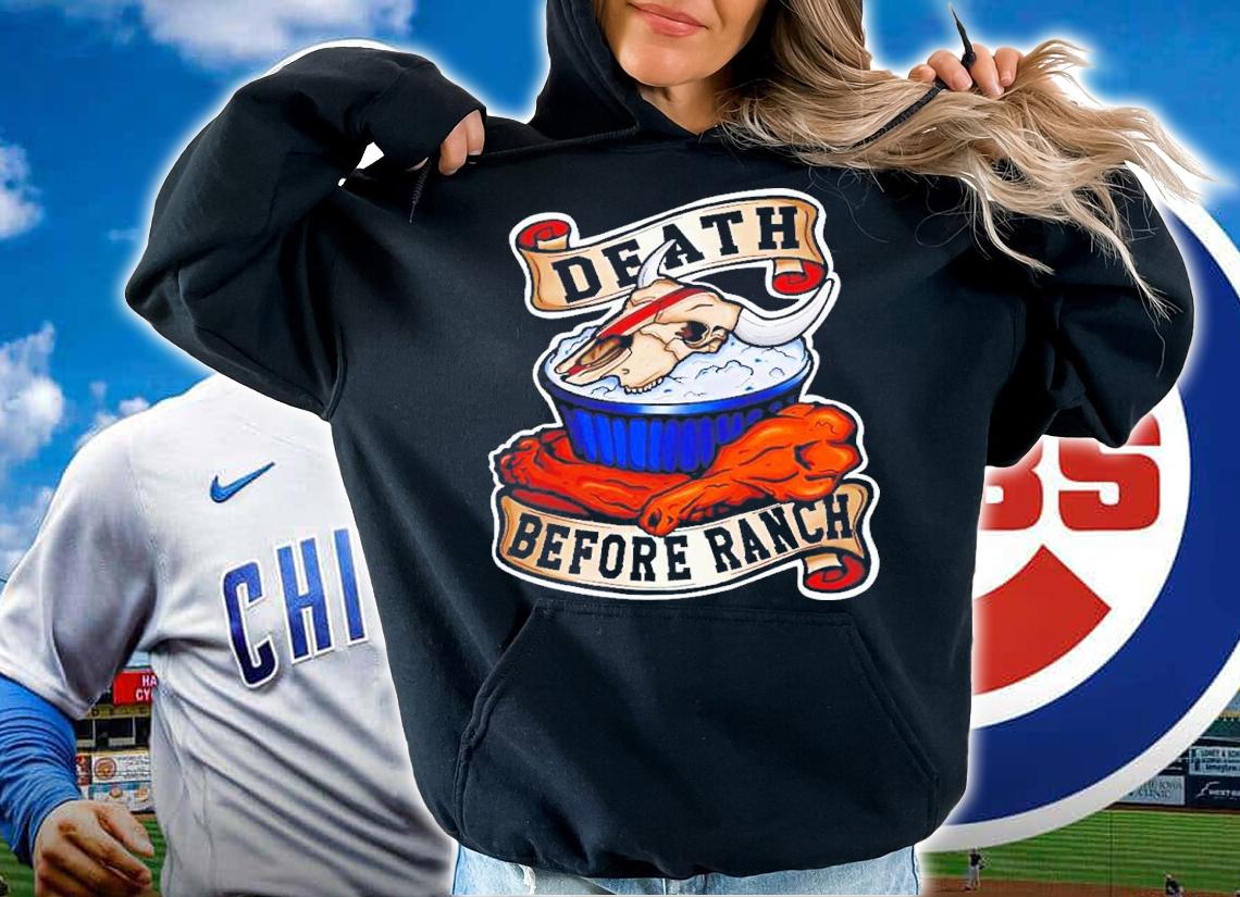 Billsmafia Death Before Ranch Shirt t-shirt hoodie
