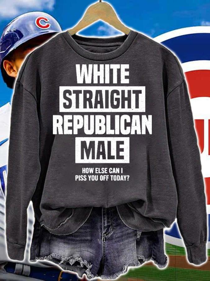 White Straight Republican Male How Else I Can Piss Off Today Shirt t-shirt