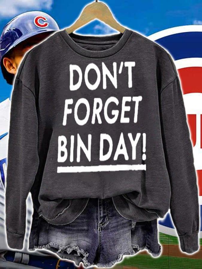 Don't Forget Bin Day Shirt t-shirt