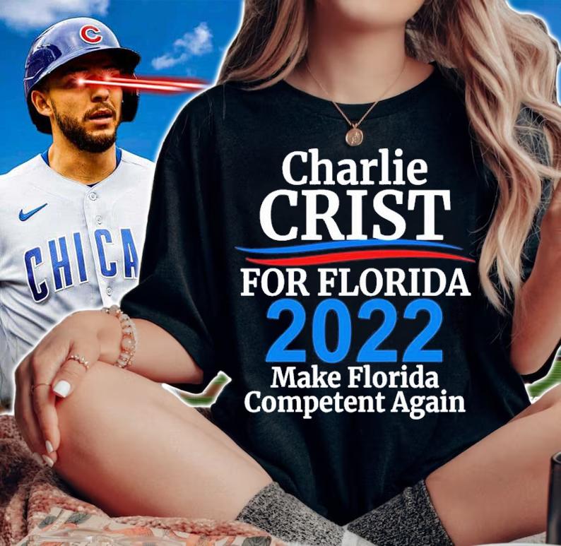 Charlie Crist For Florida Governor 2022 Make Florida Competent Again Shirt t-shirt