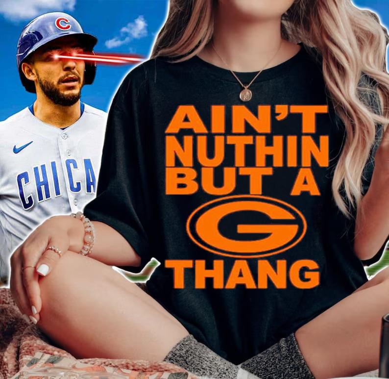 Ain't Nuthin But A G Thang Shirt t-shirt
