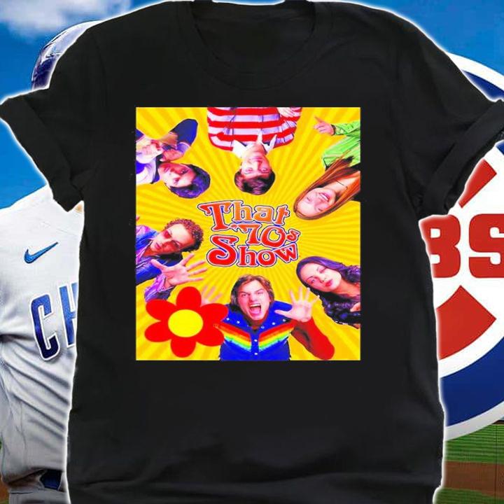 That 70s Show Poster 1998-2006 TV Show Shirt t-shirt