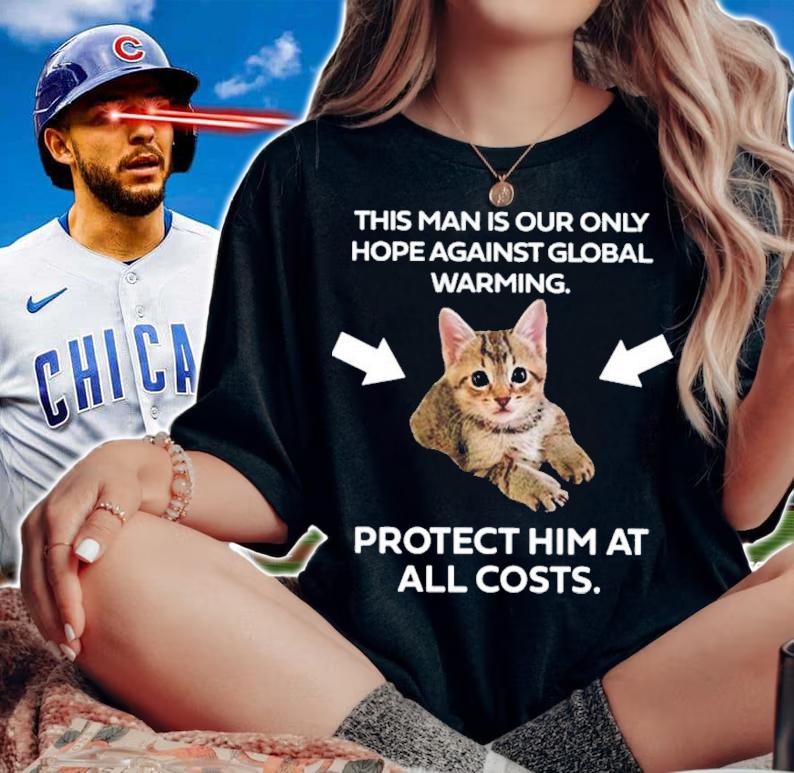 This Man Is Our Only Hope Against Global Warming T-Shirt t-shirt