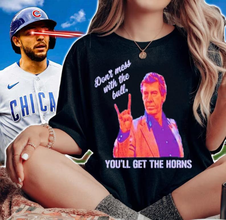 Don't Mess With The Bull You'll Get The Horns Shirt t-shirt woman shirt