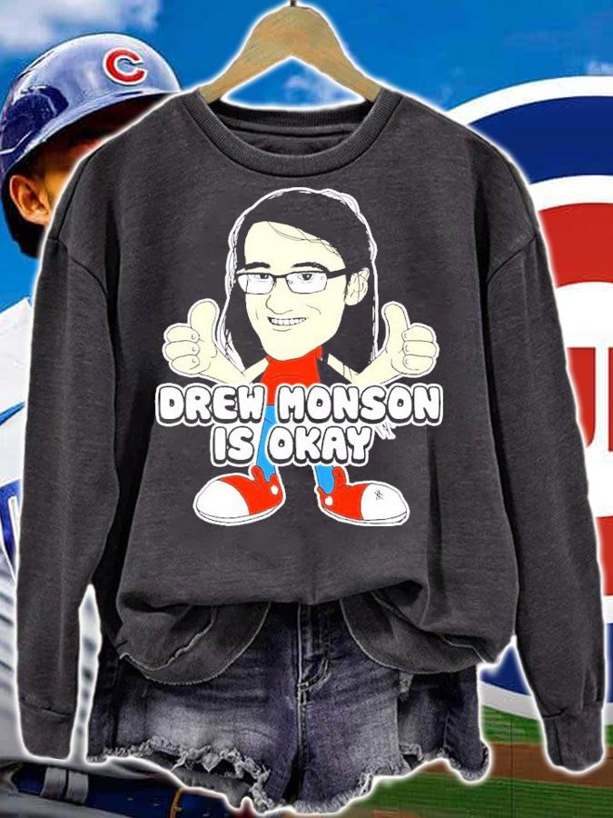 Drew Monson Is Okay T-Shirt t-shirt sweatshirt