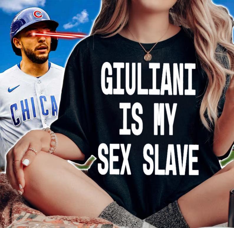 Giuliani Is My Sex Slave T-Shirt t-shirt