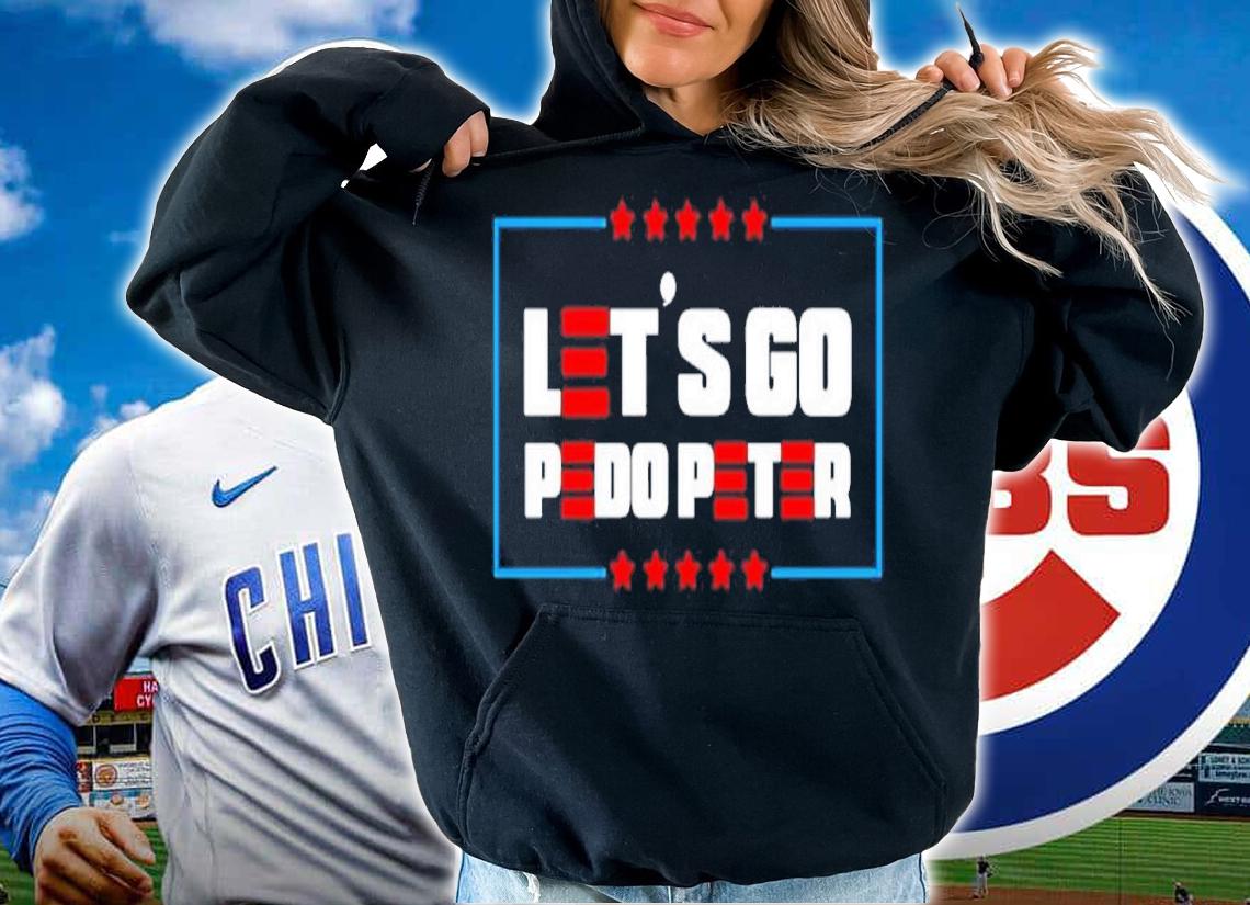 Let's Go Pedo Peter Joe Biden Anti Biden Shirt t-shirt hoodie