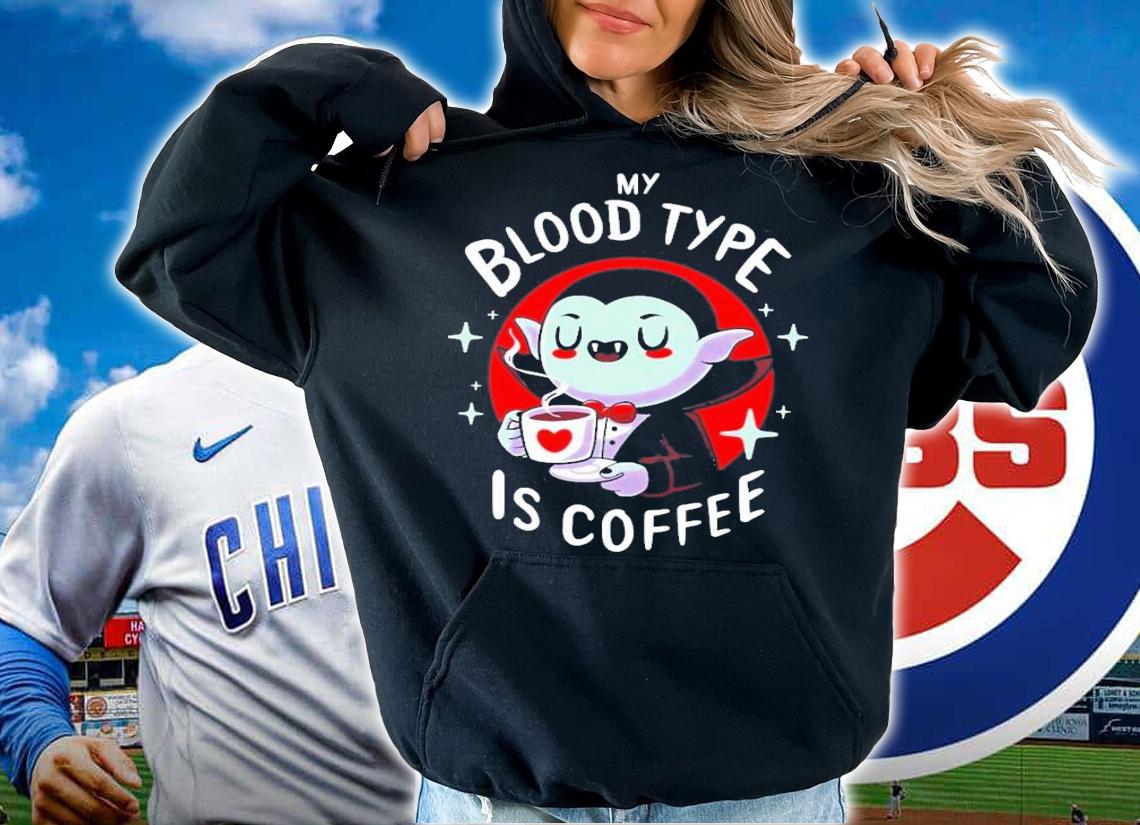 My Blood Type Is Coffee Hotel Transylvania Hotel Transylvania T-Shirt t-shirt hoodie
