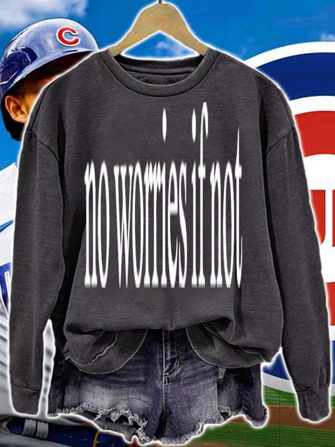 No Worries If Not Kelin Carolynz T-Shirt t-shirt