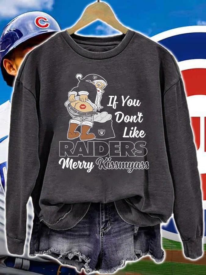 Santa Claus If You Dont Like Las Vegas Raiders Merry Kissmyass Christmas t-shirt sweatshirt