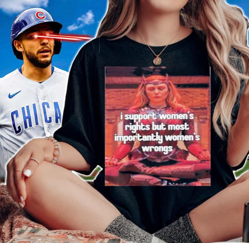 Scarlet Witch I support womens rights but most importantly womens wrong shirt t-shirt woman shirt
