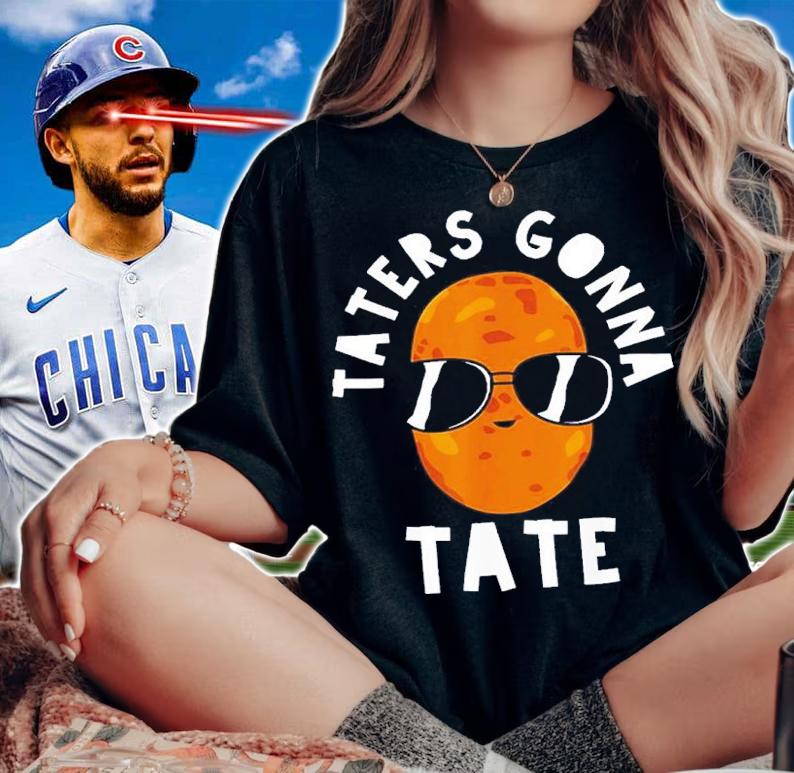 Taters Gonna Tate Potato Swag Shirt t-shirt woman shirt