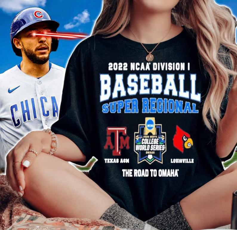 Texas A&M Vs Louisville NCAA Division I Baseball Super Regional 2022 Shirt t-shirt