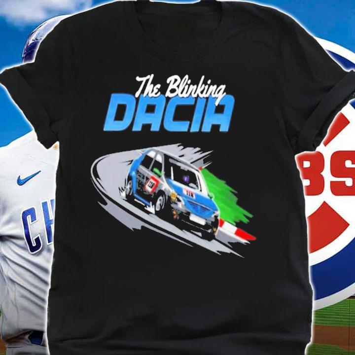 The Blinking Dacia T-Shirt t-shirt