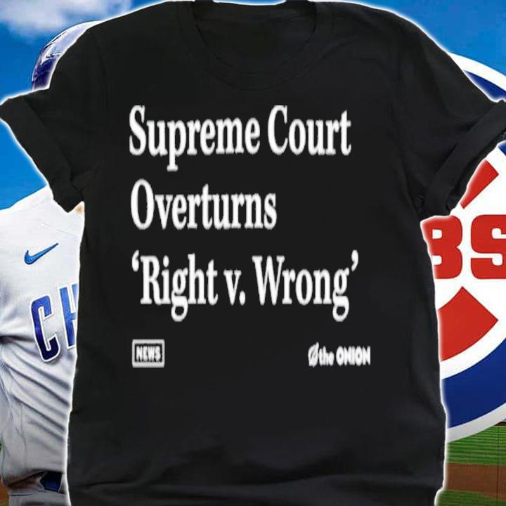 The Onion Store Right V. Wrong Headline Right V. Wrong Headline Shirt t-shirt shirt