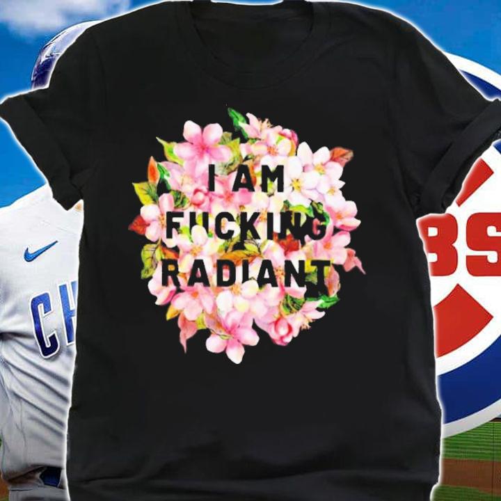 The Spark Company I Am Fucking Radiant Feminist T-Shirt t-shirt shirt