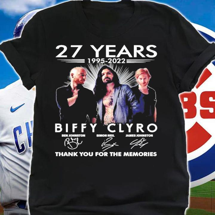 27 Years 1995-2022 Biffy Clyro Signatures Thank You For The Memories Shirt t-shirt