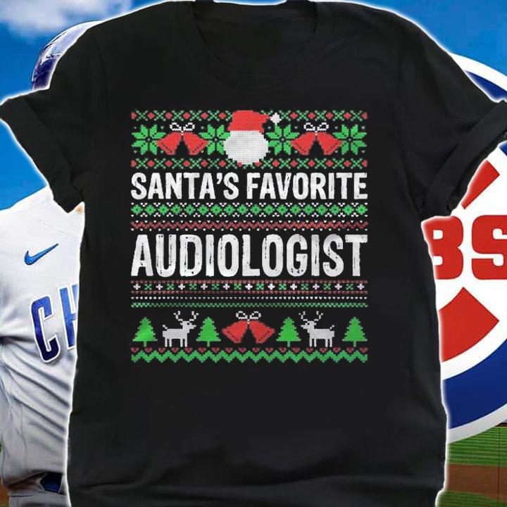 Audiologist Christmas Gift  Santas Favorite Audiologist Shirt t-shirt shirt