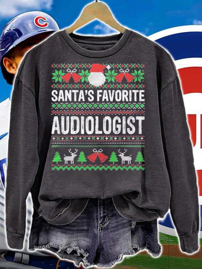 Audiologist Christmas Gift  Santas Favorite Audiologist Shirt t-shirt sweatshirt