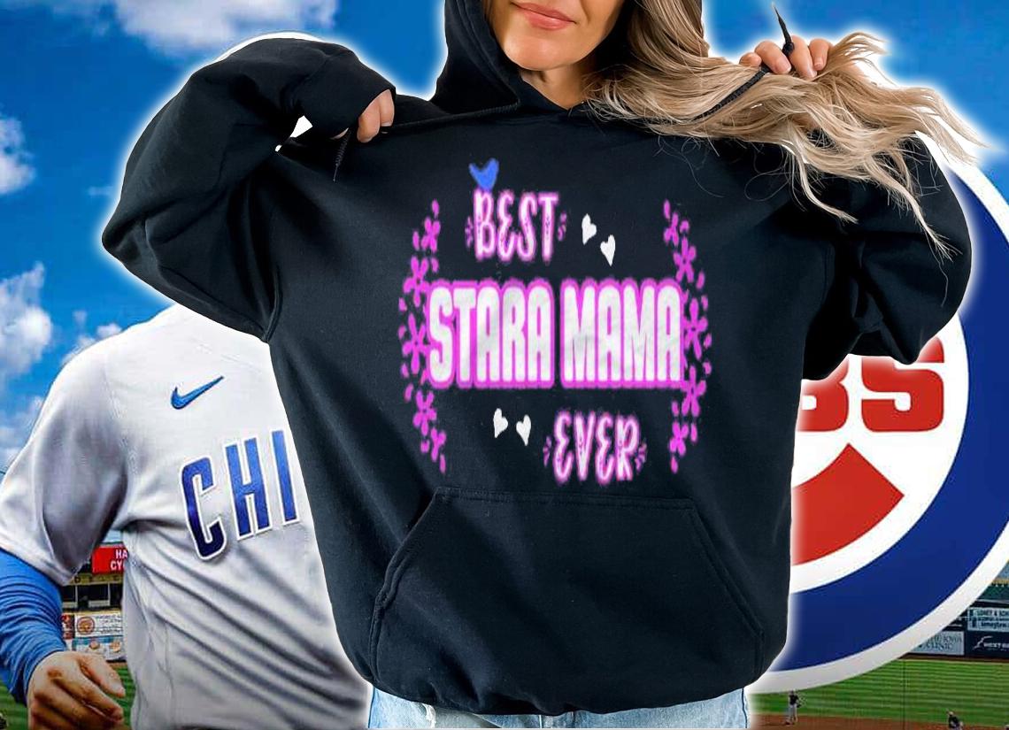 Best Stara Mama Ever Shirt  Slovenian Grandma Shirt t-shirt hoodie