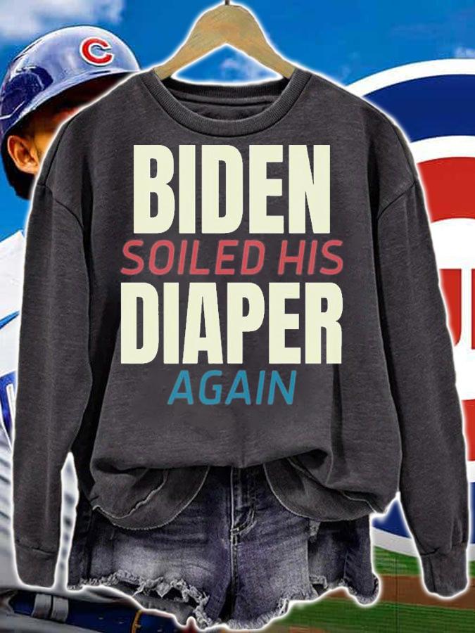 Biden Soiled His Diaper Again T-Shirt t-shirt sweatshirt