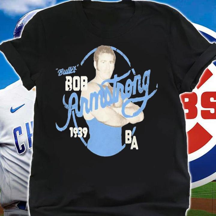 Bullet Bob Armstrong Bulletproof Shirt t-shirt
