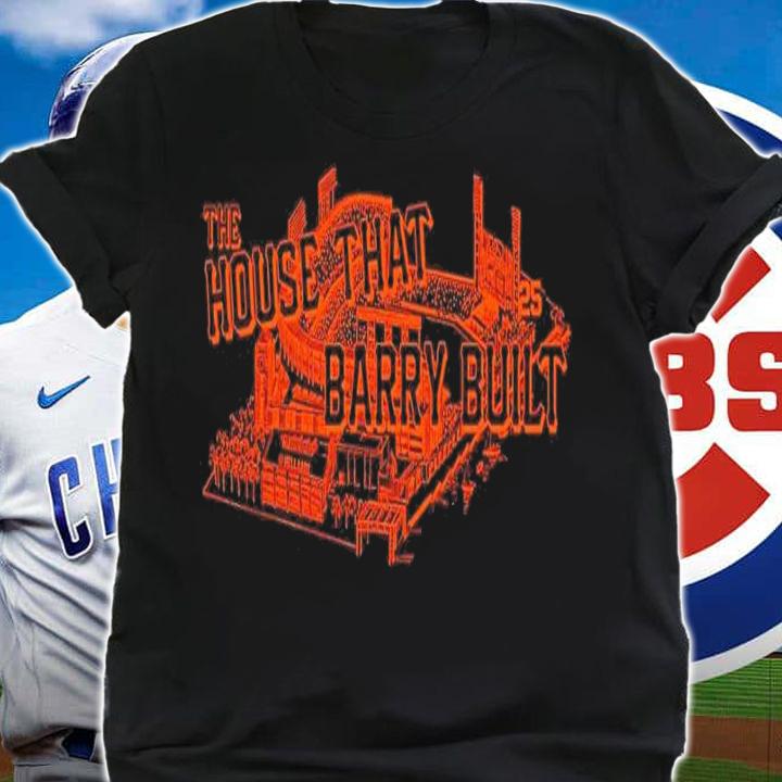 San Francisco Giants Stadium The House That Barry Built Shirt t-shirt