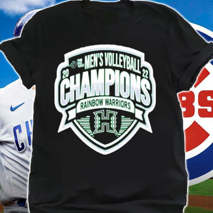 Hawaii Warriors Men's Volleyball Champions Rain Bow Warriors 2022 Shirt t-shirt