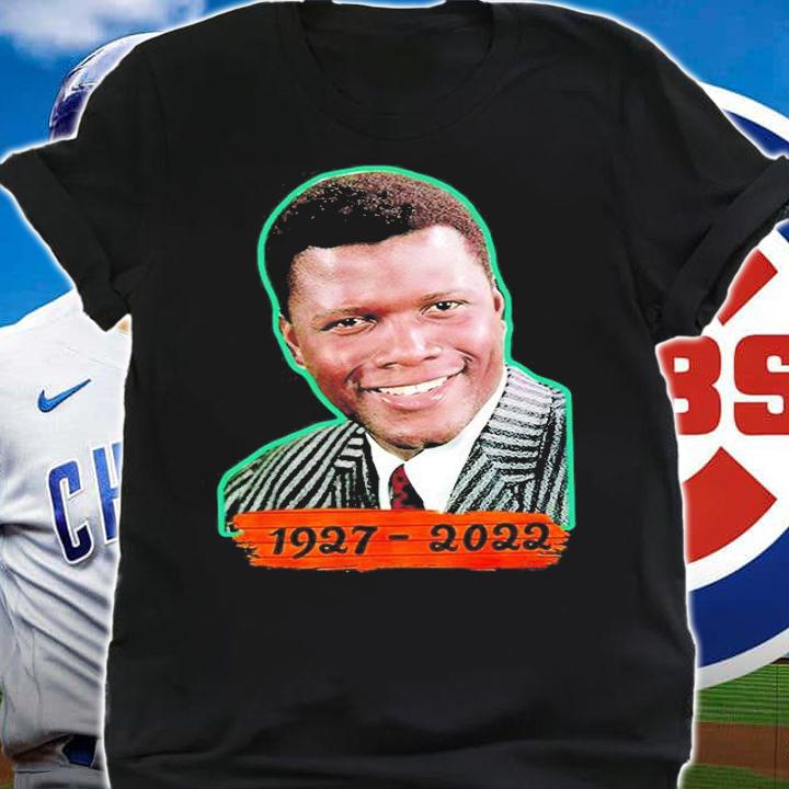 Sidney Poitier Old Celebrity 2022 Without You 2022 Without Star T-Shirt t-shirt