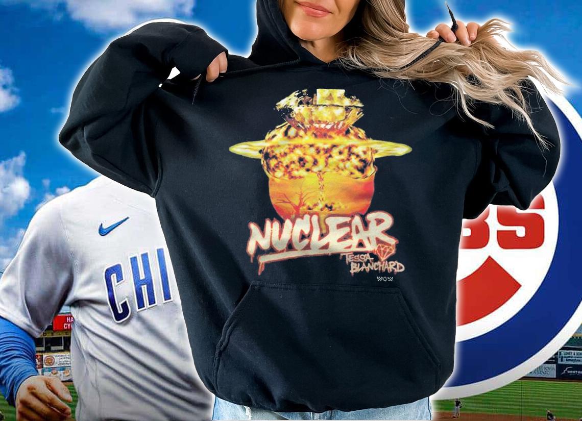 Tessa Blanchard Nuclear T-shirt t-shirt