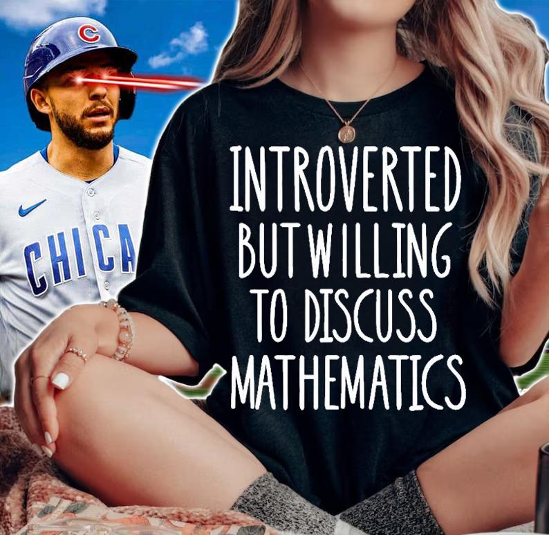 Introverted But Willing To Discuss Mathematics T-Shirt t-shirt woman shirt