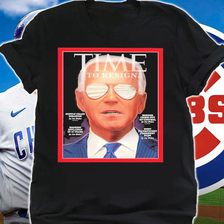 Joe Biden Time To Resign Shirt t-shirt