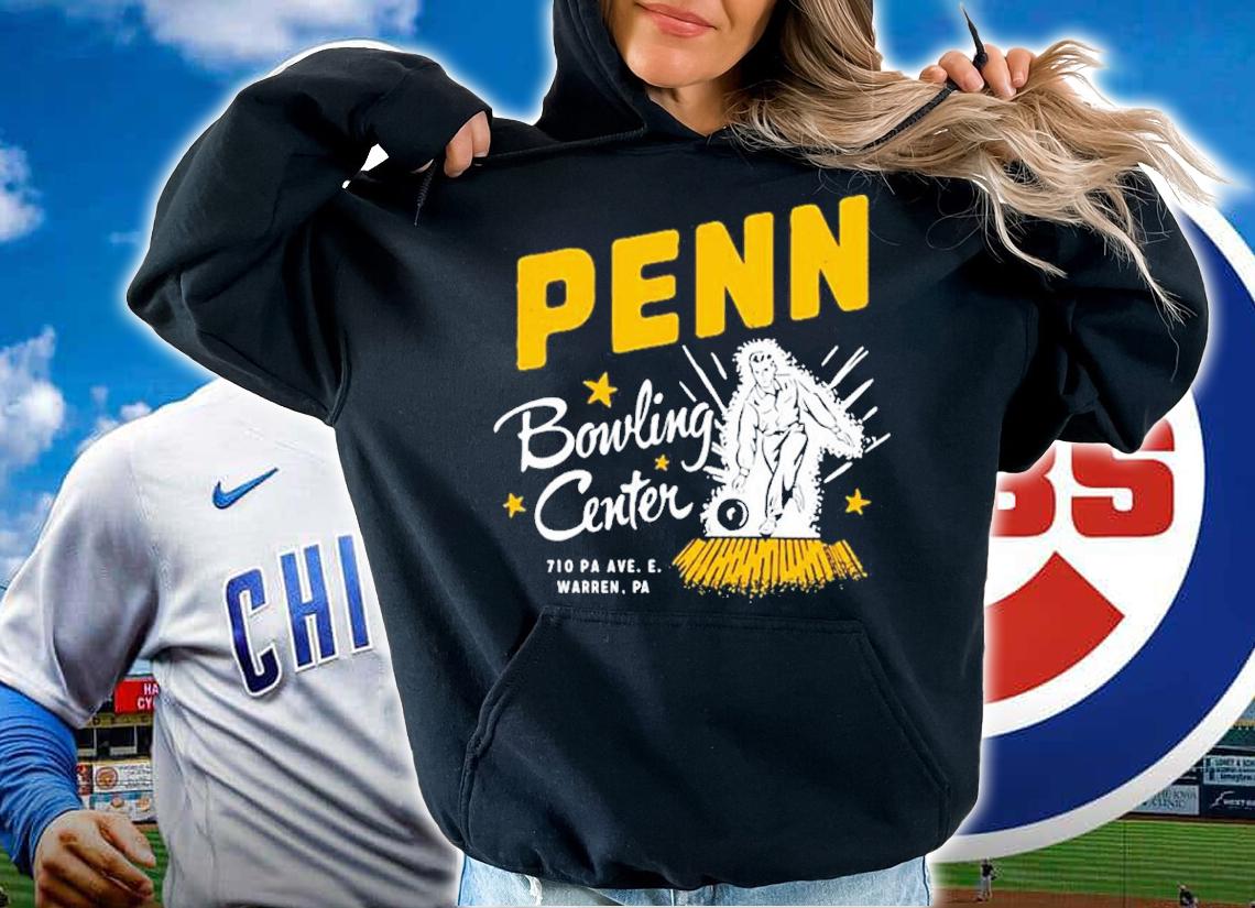 Penn Bowling Center 710 PA Ave E In Warren Pennsylvania Shirt t-shirt hoodie