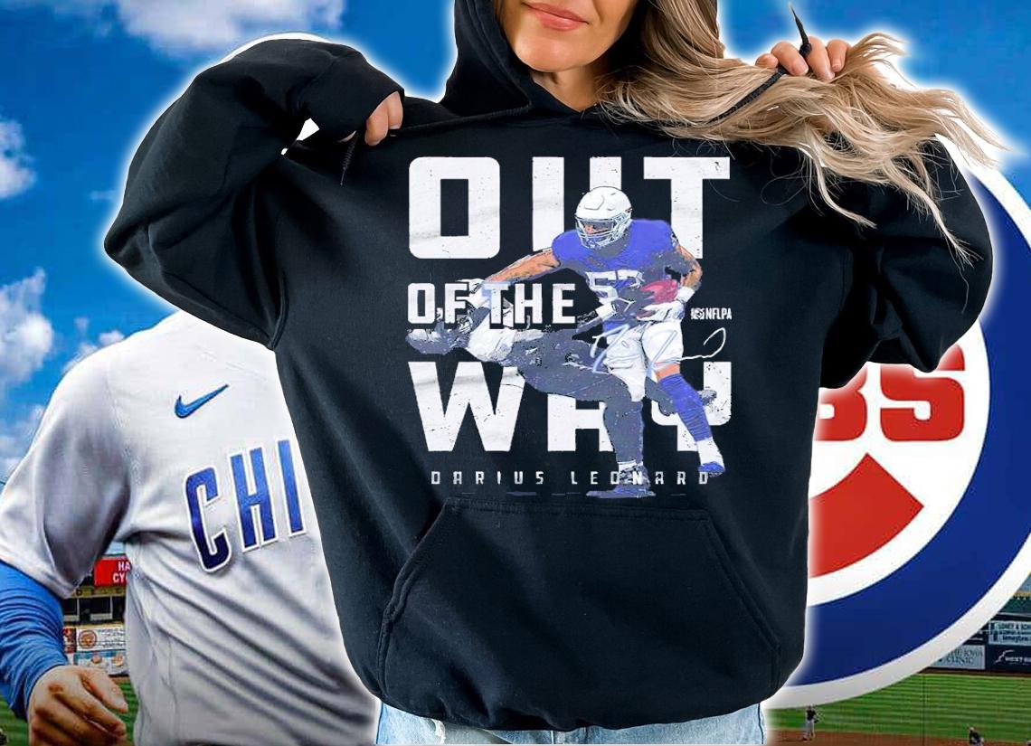 Darius Leonard Indianapolis Out Of The Way Indianapolis Football Shirt t-shirt hoodie