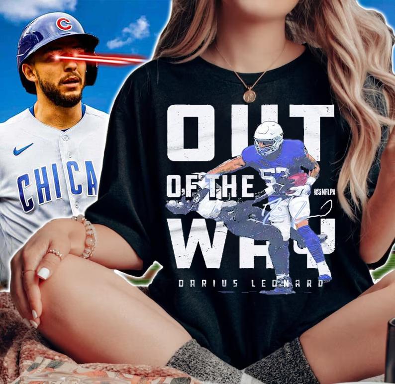 Darius Leonard Indianapolis Out Of The Way Indianapolis Football Shirt t-shirt woman shirt