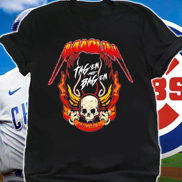 Steve Maclin Tag 'Em And Bag 'Em Shirt t-shirt shirt