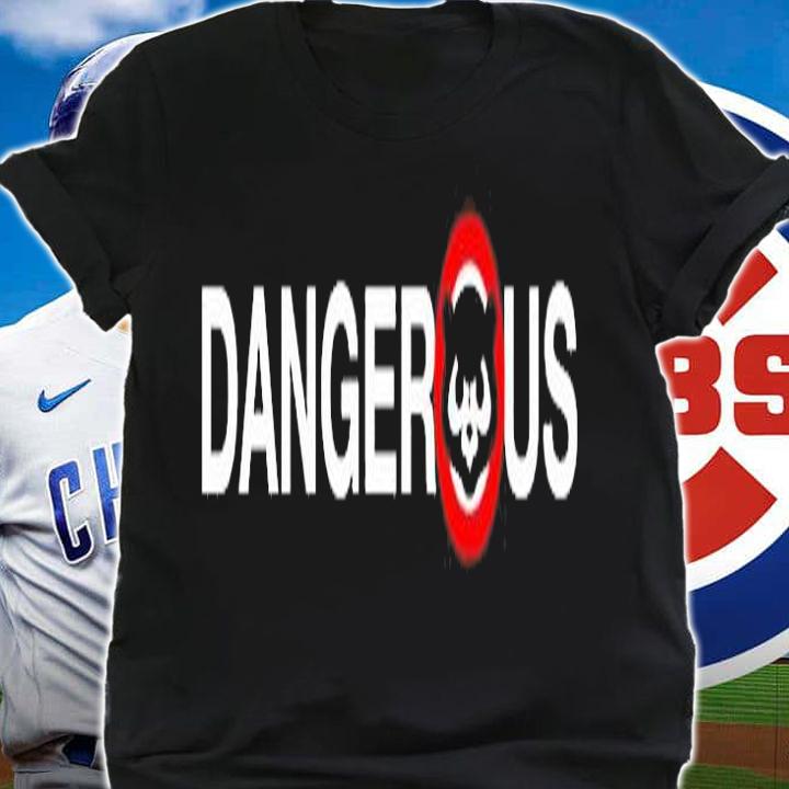 Dangerous Cubbie Bear T-Shirt t-shirt shirt